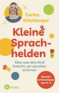 E-Book (epub) Kleine Sprachhelden von Carina Kittelberger