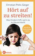 E-Book (epub) Hört auf zu streiten! von Christian Pröls-Geiger