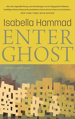 E-Book (epub) Enter Ghost von Isabella Hammad