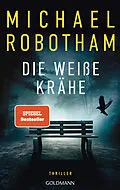 E-Book (epub) Die weiße Krähe von Michael Robotham