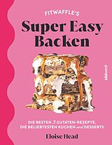 E-Book (epub) Super Easy Backen von Eloise Head