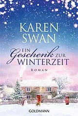 E-Book (epub) Ein Geschenk zur Winterzeit von Karen Swan