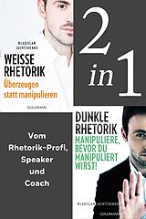 E-Book (epub) Rhetorik: Dunkle Rhetorik / Weiße Rhetorik (2in1 Bundle) von Wladislaw Jachtchenko