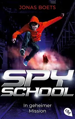 E-Book (epub) Spy School - In geheimer Mission von Jonas Boets