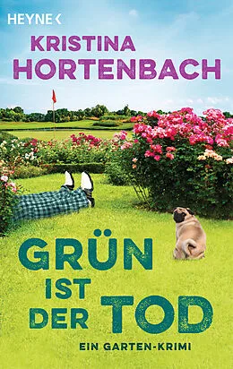 E-Book (epub) Grün ist der Tod von Kristina Hortenbach