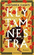 E-Book (epub) Klytämnestra von Costanza Casati
