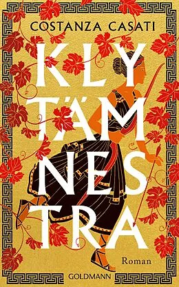 E-Book (epub) Klytämnestra von Costanza Casati