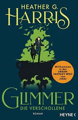 E-Book (epub) Glimmer  Die Verschollene von Heather G. Harris