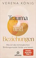 E-Book (epub) Trauma und Beziehungen von Verena König