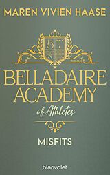 E-Book (epub) Belladaire Academy of Athletes - Misfits von Maren Vivien Haase