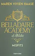 E-Book (epub) Belladaire Academy of Athletes - Misfits von Maren Vivien Haase