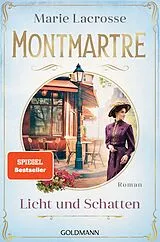 E-Book (epub) Montmartre - Licht und Schatten von Marie Lacrosse