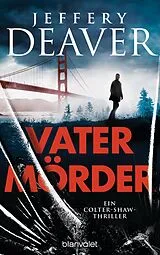 E-Book (epub) Vatermörder von Jeffery Deaver