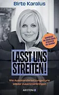 E-Book (epub) Lasst uns streiten! von Birte Karalus