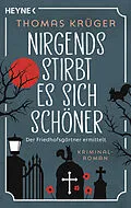 E-Book (epub) Nirgends stirbt es sich schöner von Thomas Krüger