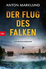 E-Book (epub) Der Flug des Falken von Anton Marklund