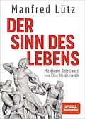 E-Book (epub) Der Sinn des Lebens von Manfred Lütz