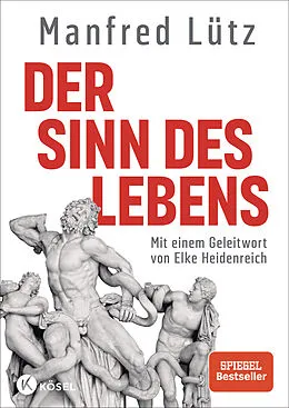 E-Book (epub) Der Sinn des Lebens von Manfred Lütz