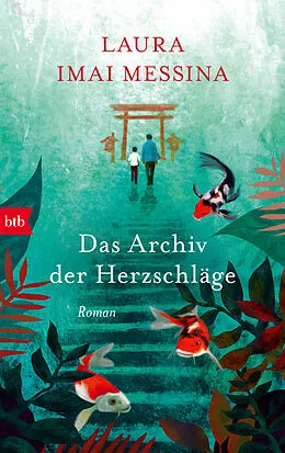 E-Book (epub) Das Archiv der Herzschläge von Laura Imai Messina