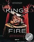 E-Book (epub) Kings of Fire von Jürgen Kernegger, Karl-Heinz Drews
