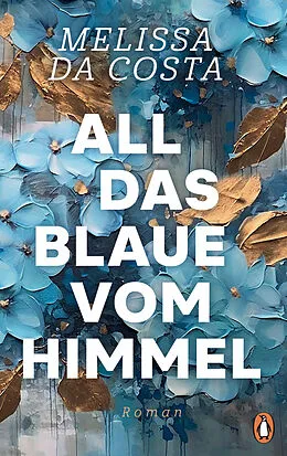 E-Book (epub) All das Blaue vom Himmel von Mélissa da Costa