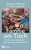 E-Book (epub) Familie am Tisch von Christine Ordnung, Georg Cadeggianini