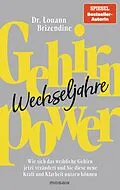 E-Book (epub) Gehirn-Power Wechseljahre von Louann Brizendine