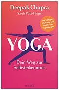 E-Book (epub) Yoga  Dein Weg zur Selbsterkenntnis von Deepak Chopra, Sarah Platt-Finger
