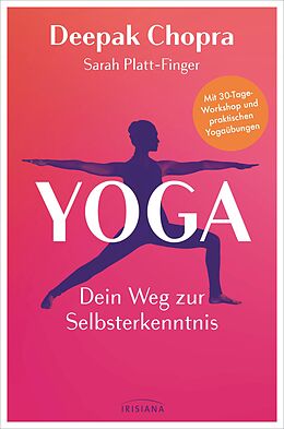 E-Book (epub) Yoga  Dein Weg zur Selbsterkenntnis von Deepak Chopra, Sarah Platt-Finger