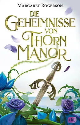 E-Book (epub) Die Geheimnisse von Thorn Manor von Margaret Rogerson