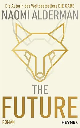 E-Book (epub) The Future von Naomi Alderman