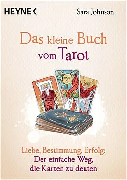 E-Book (epub) Das kleine Buch vom Tarot von Sara Johnson