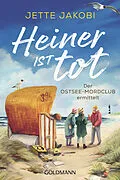 E-Book (epub) Heiner ist tot von Jette Jakobi