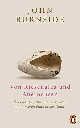 E-Book (epub) Von Riesenalks und Auerochsen von John Burnside