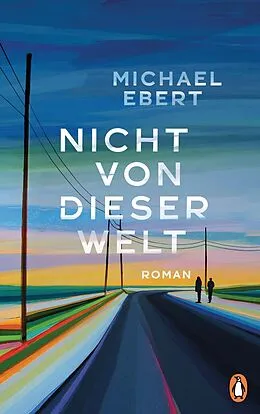 E-Book (epub) Nicht von dieser Welt von Michael Ebert