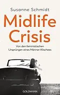 E-Book (epub) Midlife-Crisis von Susanne Schmidt