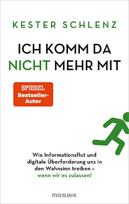 E-Book (epub) Ich komm da nicht mehr mit von Kester Schlenz