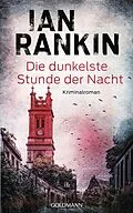 E-Book (epub) Die dunkelste Stunde der Nacht von Ian Rankin