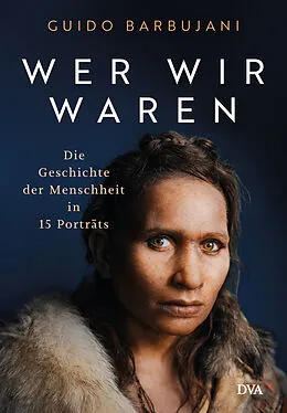 E-Book (epub) Wer wir waren von Guido Barbujani
