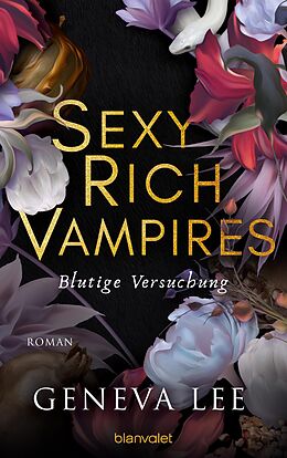 E-Book (epub) Sexy Rich Vampires - Blutige Versuchung von Geneva Lee