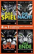 E-Book (epub) Die Björk und Brand Reihe Band 1-4: Das Spiel, Die Nacht, Die Spur, Das Ende (4in1-Bundle) von Jan Beck