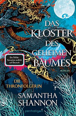 E-Book (epub) Das Kloster des geheimen Baumes - Die Thronfolgerin von Samantha Shannon