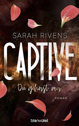 E-Book (epub) Captive - Du gehörst mir von Sarah Rivens
