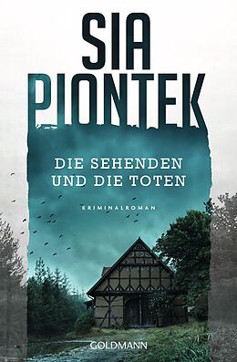 E-Book (epub) Die Sehenden und die Toten von Sia Piontek