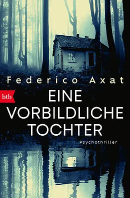 E-Book (epub) Eine vorbildliche Tochter von Federico Axat