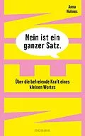 E-Book (epub) Nein ist ein ganzer Satz von Anna Holmes