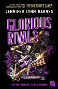 E-Book (epub) Glorious Rivals  Ein Inheritance-Games-Roman von Jennifer Lynn Barnes