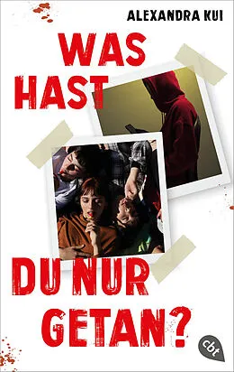 E-Book (epub) Was hast du nur getan? von Alexandra Kui