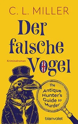 E-Book (epub) Der falsche Vogel von C.L. Miller