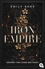E-Book (epub) Iron Empire  Gekrönt vom Feuer der Nacht von Emily Bähr